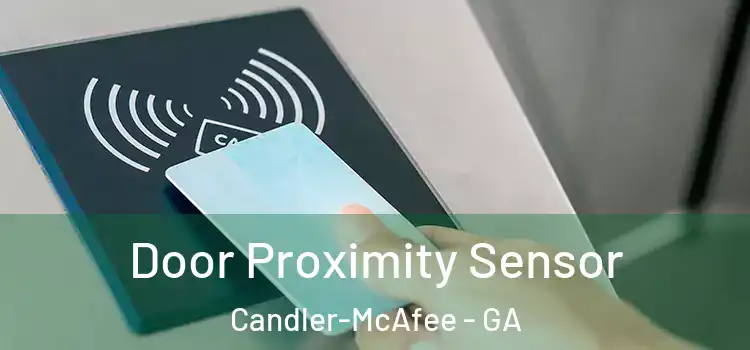 Door Proximity Sensor Candler-McAfee - GA