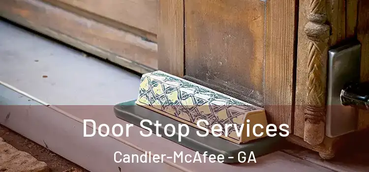 Door Stop Services Candler-McAfee - GA