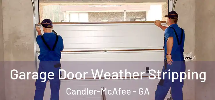  Garage Door Weather Stripping Candler-McAfee - GA