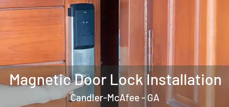  Magnetic Door Lock Installation Candler-McAfee - GA