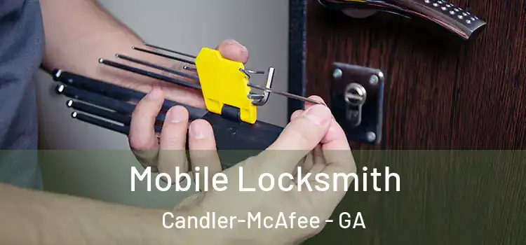 Mobile Locksmith Candler-McAfee - GA