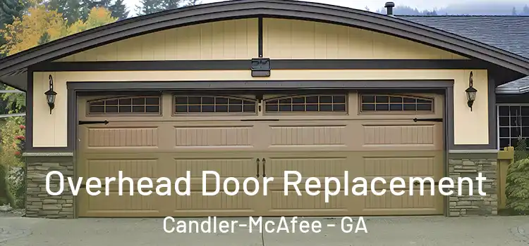  Overhead Door Replacement Candler-McAfee - GA